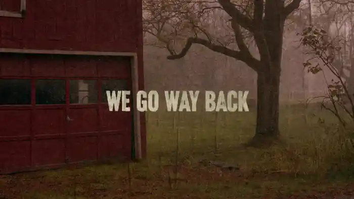 We Go Way Back (Lyric Video)