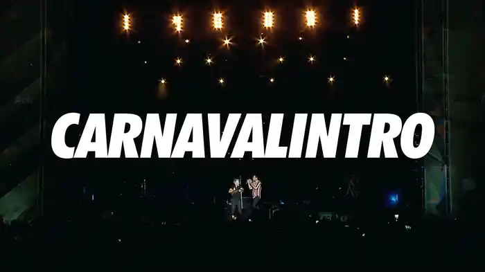 Carnavalintro (Live In Mar Del Plata / 2018)