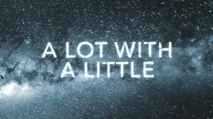 A Lot With A Little (Visualizer)