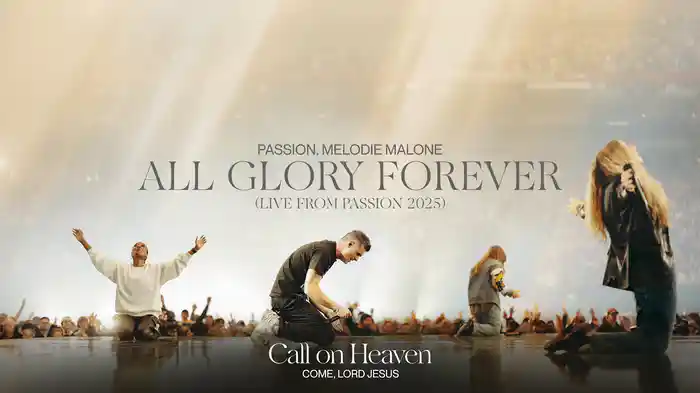 All Glory Forever (Audio / Live From Passion 2025)