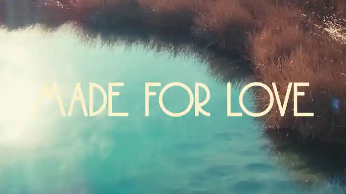 Made For Love (Lyric Video)