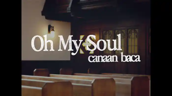 Oh My Soul (Lyric Video)