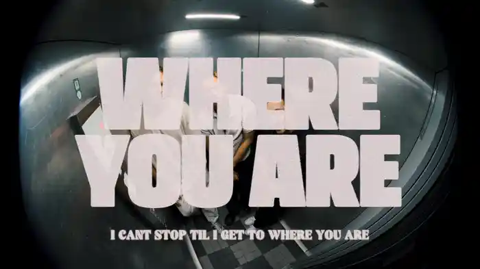 Where You Are (Lyric Video)