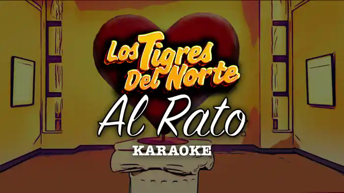 Al Rato (Karaoke)