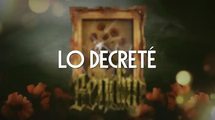 Lo Decreté (LETRA)