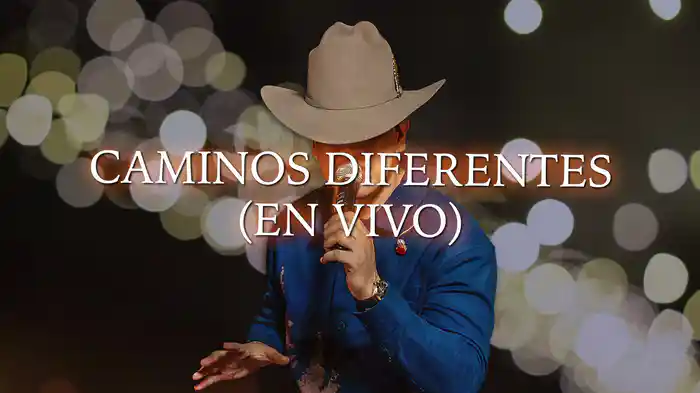 Caminos Diferentes (En Vivo / LETRA)