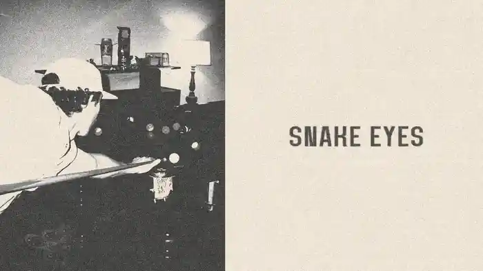 Snake Eyes (Lyric Video)