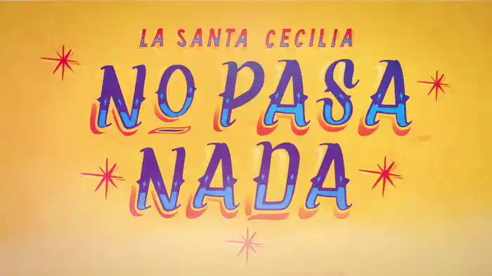 No Pasa Nada (Lyric Video)