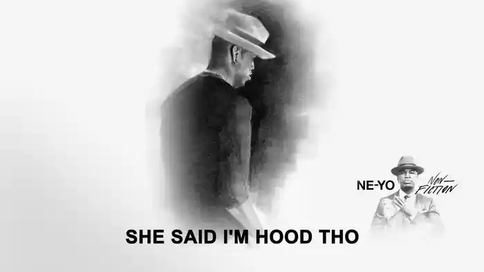 She Said I'm Hood Tho (Audio)