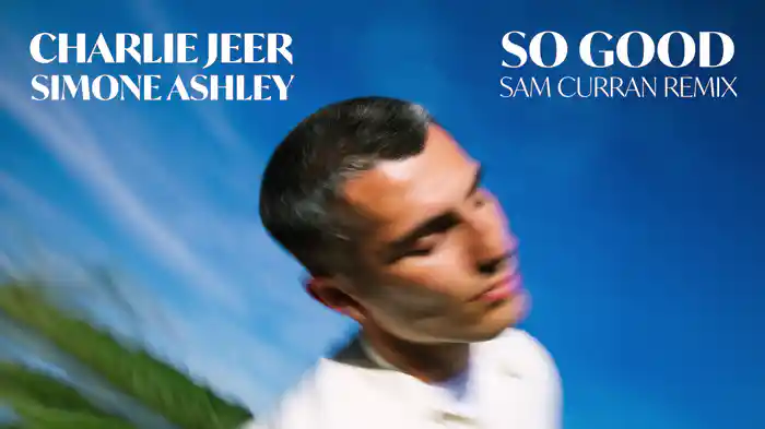 SO GOOD (Sam Curran Remix / Visualiser)