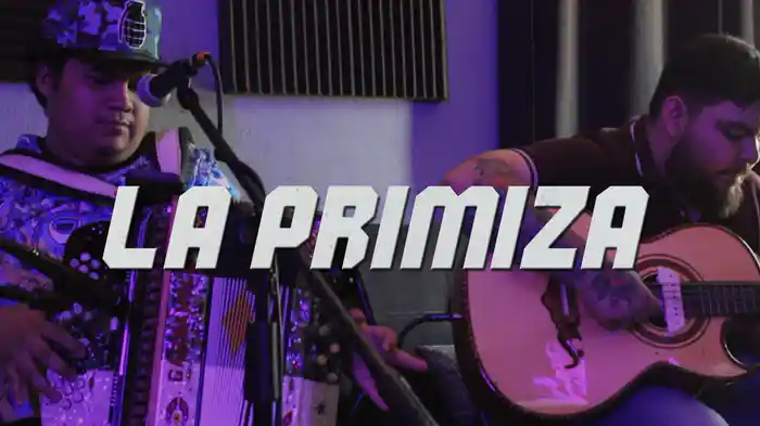 La Primiza (LETRA)