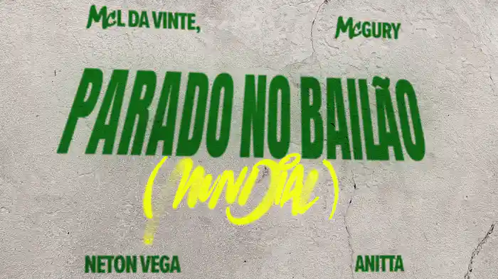Parado No Bailão (Lyric Video/Mundial)