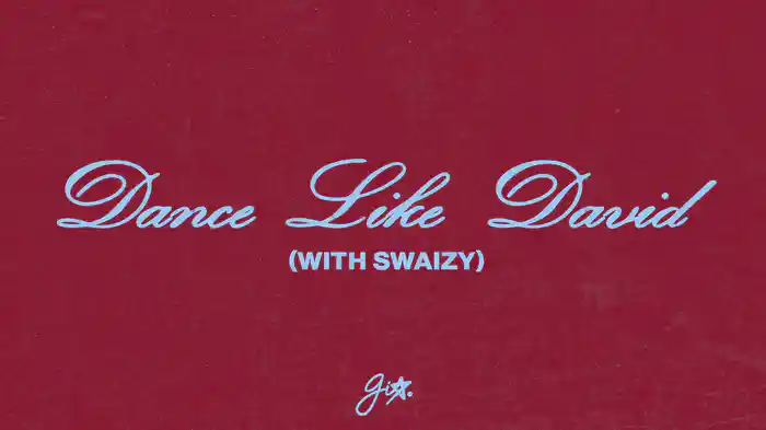 DANCE LIKE DAVID (Audio)