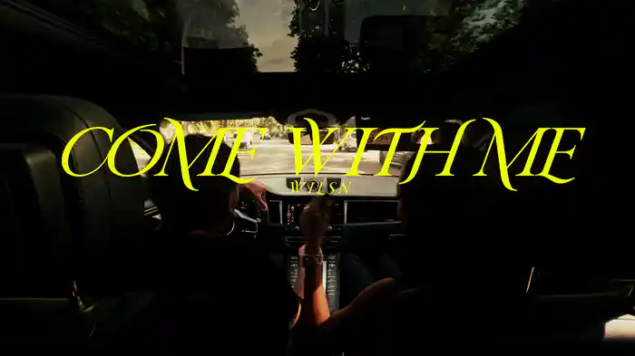 COME WITH ME