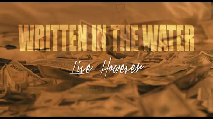Written In The Water (Live However)