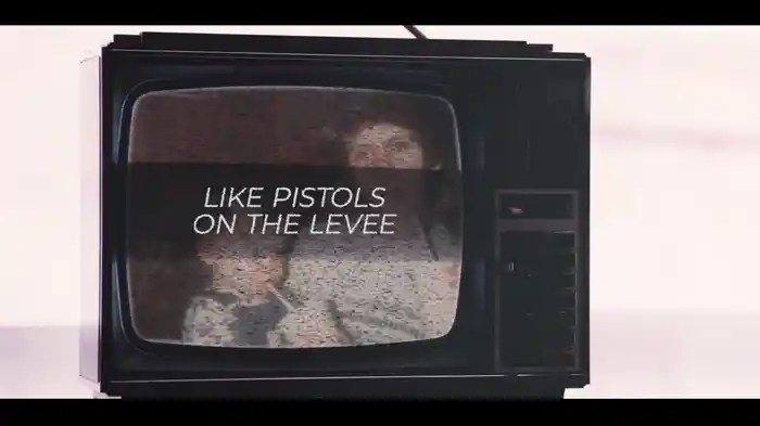 Pistols On The Levee (Lyric Video)