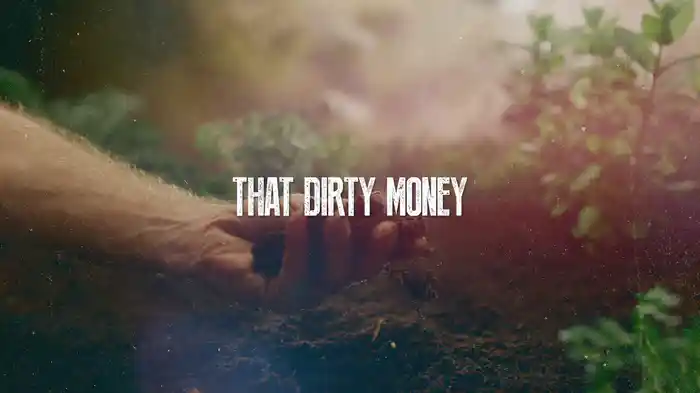Dirty Money (Lyric Video)