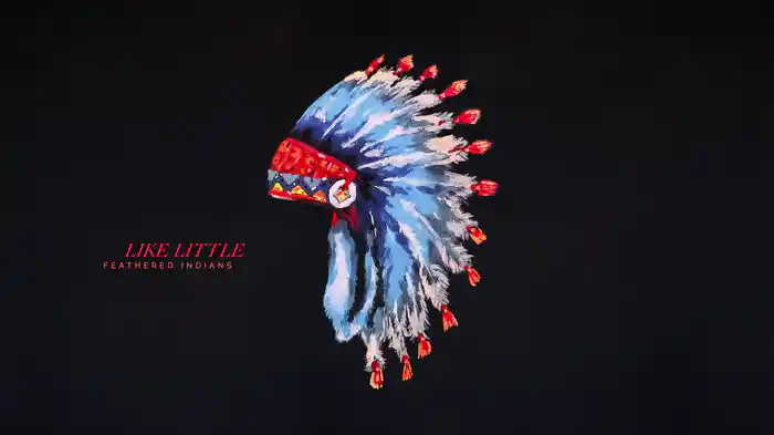Feathered Indians (Lyric Version)