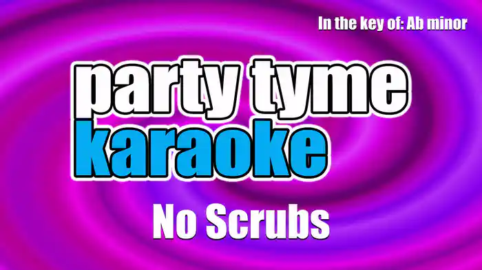 No Scrubs (Made Popular By TLC) [Karaoke Version]