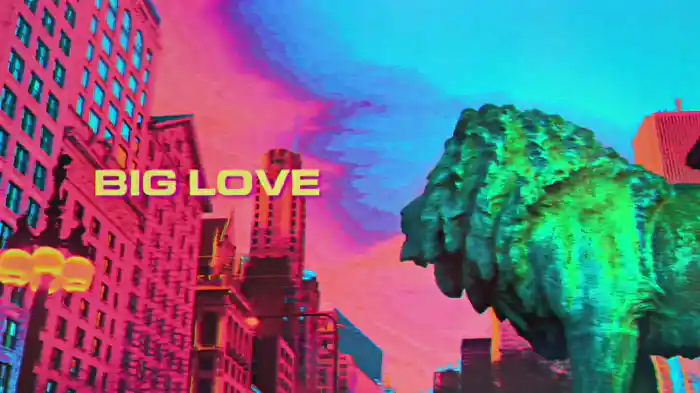 Big Love (Lyric Video)