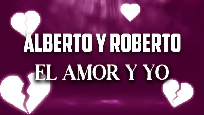 El Amor Y Yo (LETRA)