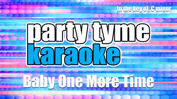 Baby One More Time (Made Popular By Britney Spears) [Karaoke Version]