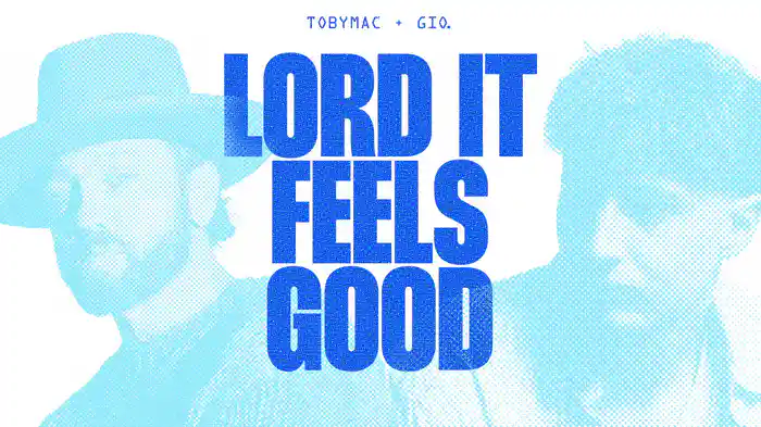 Lord It Feels Good (Audio)