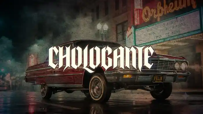 CHOLOGANTE (LETRA)