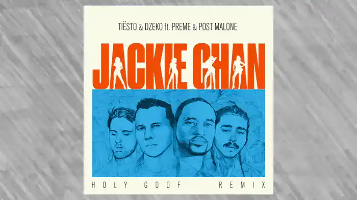 Jackie Chan (Holy Goof Remix / Audio)