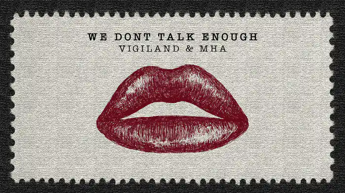 We Don’t Talk Enough (Audio)