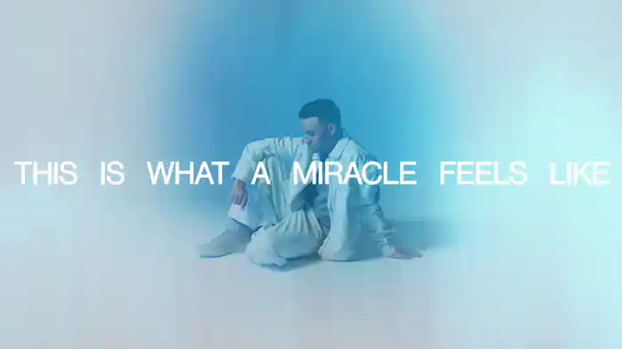 What A Miracle Feels Like (Lyric Video)