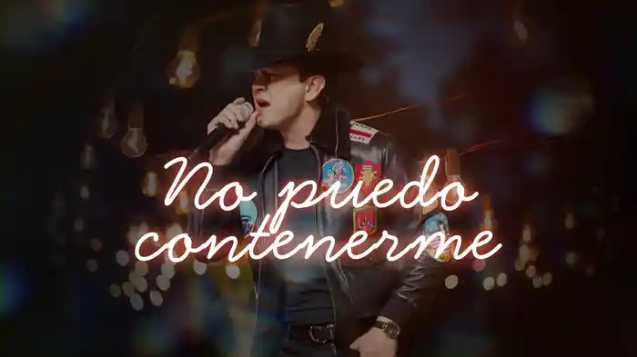 No Puedo Contenerme (En Vivo / LETRA)