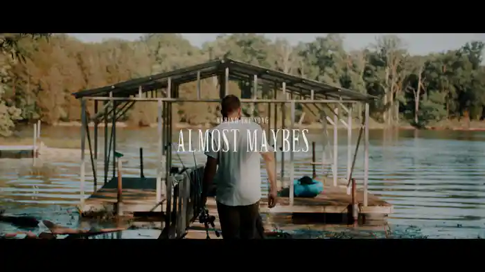 Almost Maybes (Story Behind The Song)