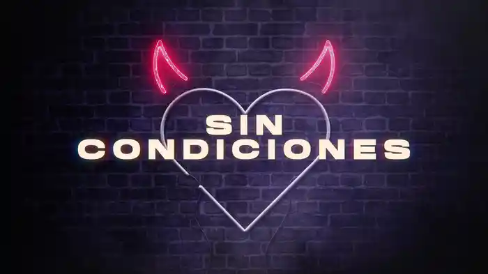 Sin Condiciones (LETRA)