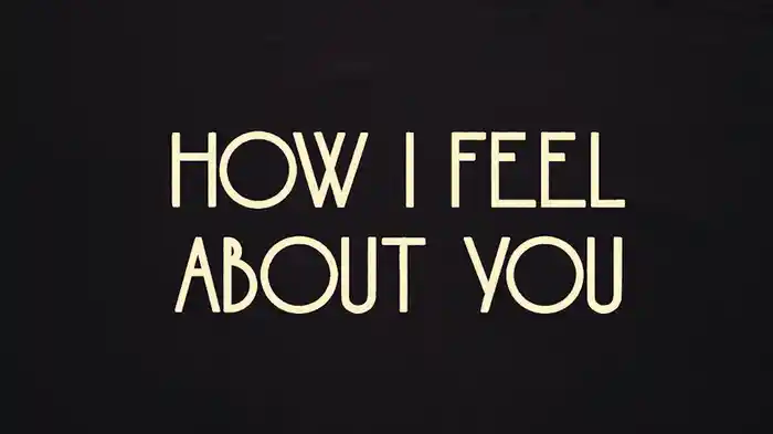 How I Feel About You (Lyric Video)