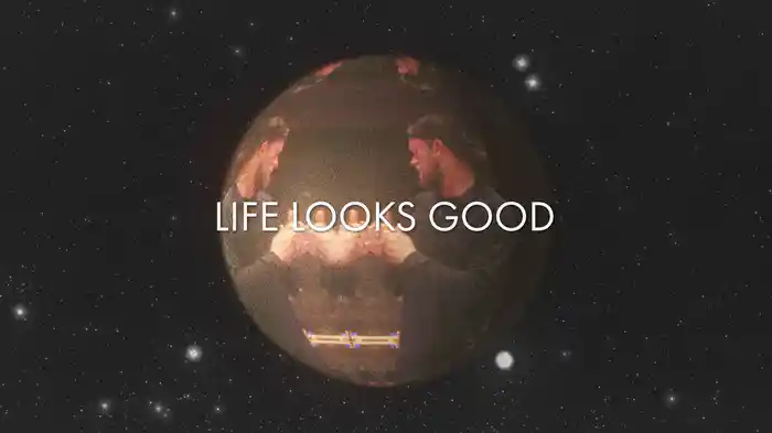 Life Looks Good (Lyric Video)