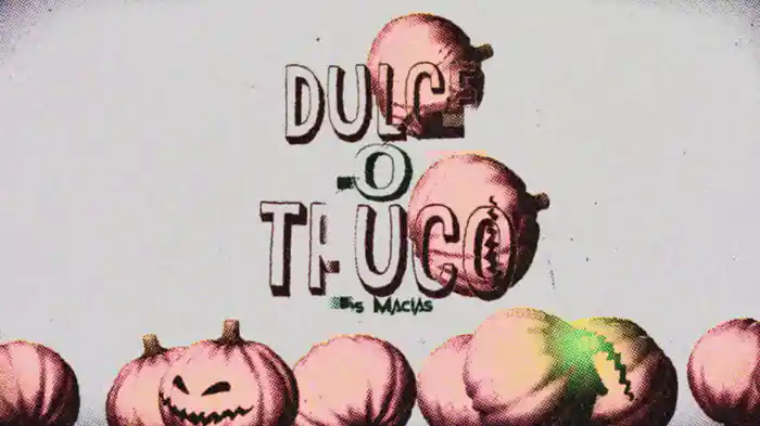 Dulce o Truco (Lyric Video)