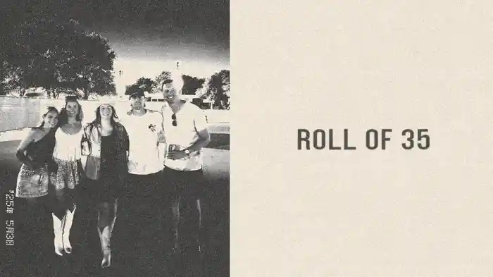 Roll of 35 (Lyric Video)