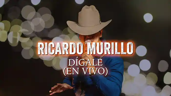 Dígale (En Vivo / LETRA)