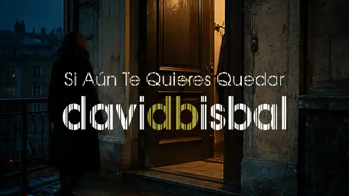 Si Aún Te Quieres Quedar (Lyric Video)