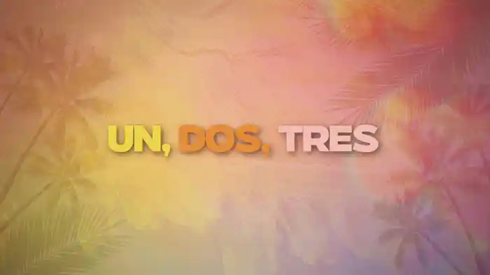 Un, Dos, Tres (Lyric Video)