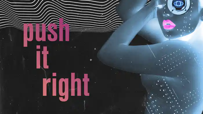 Push It Right (Lyric Video)