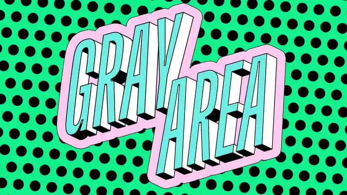 Gray Area (Visualizer)