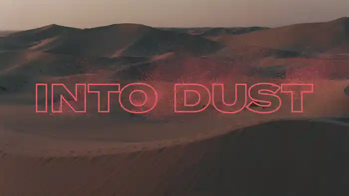 Into Dust (Lyric Video)