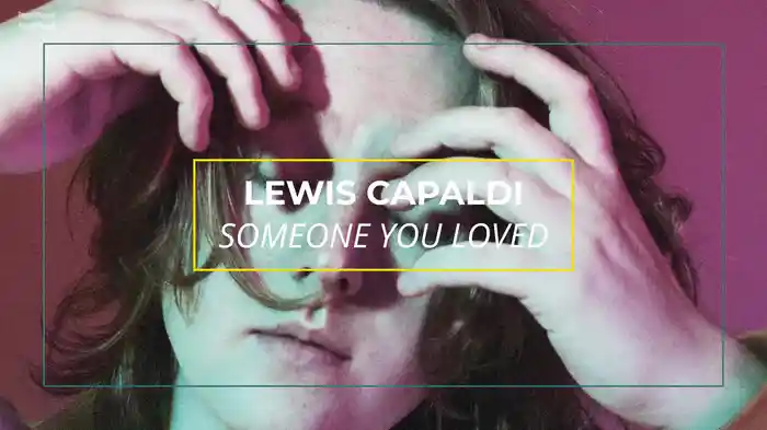 Someone You Loved (Lyric Video)
