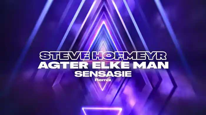 Agter Elke Man (Visualizer / SENSASIE Remix)