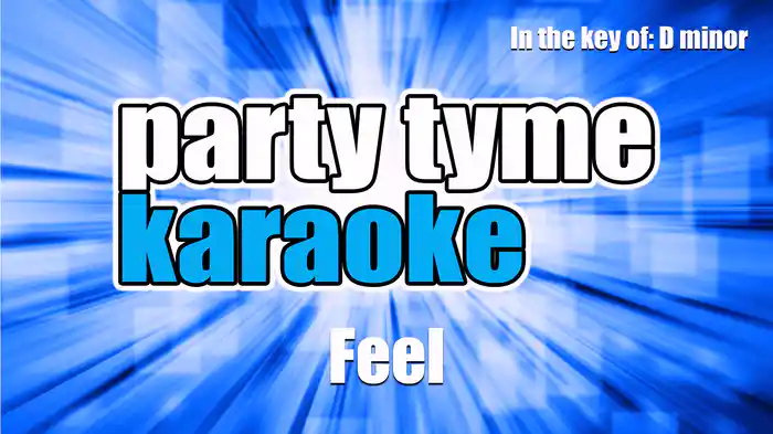 Feel (Made Popular By Robbie Williams) [Karaoke Version]