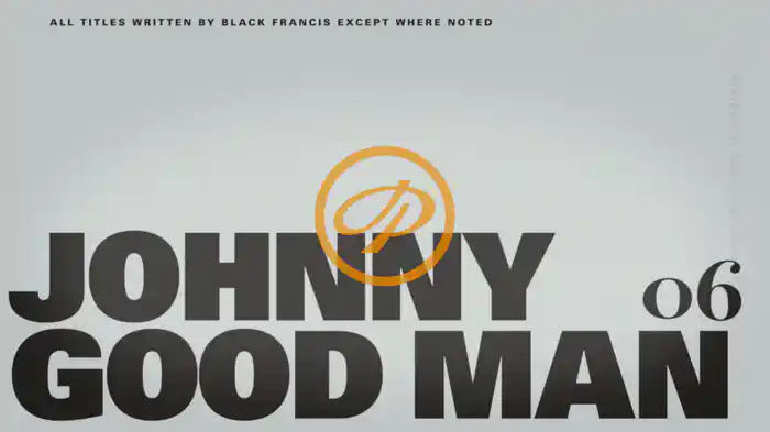Johnny Good Man (Lyric Video)