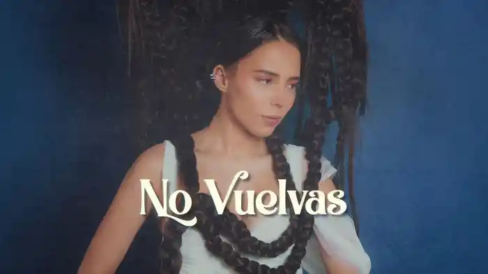 No Vuelvas (Lyric Video)