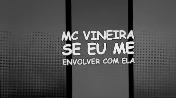 Se Eu Me Envolver Com Ela (Lyric Video)